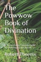 The Powwow Book of Divination