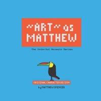 Art as Matthew