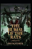 The Burial of the Rats Annotated