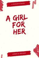A Girl For Her