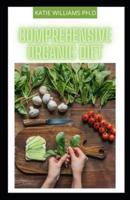 Comprehensive Organic Diet