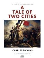 A Tale of Two Cities / Charles Dickens / World Literature Classics / Illustrated with doodles