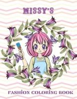 Missy's fashion coloring book: Fun Fashion and Fresh Styles!: Coloring Book For Girls (Fashion & Other Fun Coloring Books For Adults, Teens, & Girls)