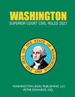 Washington Superior Court Civil Rules 2021