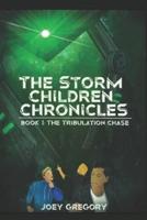The Storm Children Chronicles Book 1