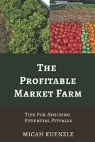 The Profitable Market Farm