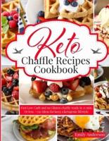 Keto Chaffle Recipes Cookbook