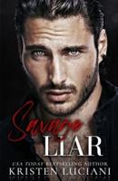 Savage Liar: A Dark Mafia Enemies to Lovers Romance