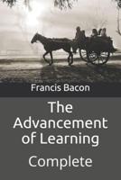 The Advancement of Learning: Complete