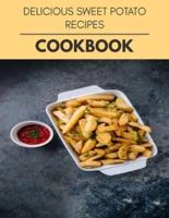 Delicious Sweet Potato Recipes Cookbook
