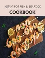 Instant Pot Fish & Seafood Cookbook