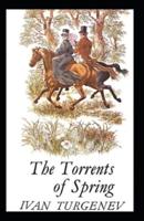 Torrents of Spring-Original Classic Edition(Annotated)