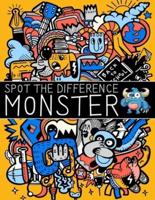 Spot The Difference Monster!: A Fun Search and Find Books for Children 6-10 years old