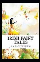 Irish Fairy Tales Illustrated