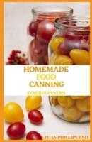 Homemade Food Canning for Beginners