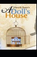 A Doll's House Illustrated Edition