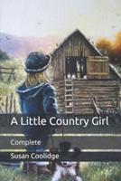 A Little Country Girl: Complete