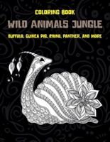 Wild Animals Jungle - Coloring Book - Buffalo, Guinea Pig, Rhino, Panther, and More