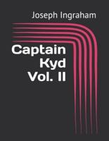 Captain Kyd Vol. II