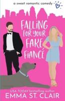 Falling for Your Fake Fiancé