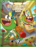 Breadwinners Coloring Book: Activity Book for Kids