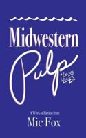 Midwestern Pulp: A Love Letter to Lake Erie