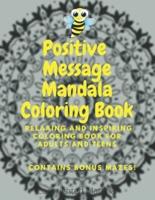 Positive Message Mandala Coloring Book