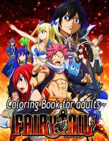 Fairy Tail Coloring Book For Adults: Over 50 High Quality Illustrations To Inspire Creativity. Great Gift For Anime And Fairy Tail Fans ...