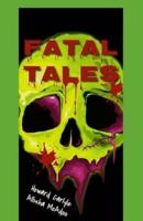 Fatal Tales