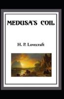 Medusa's Coil Illustrated