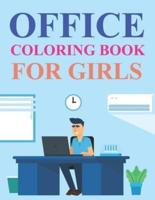 Office Coloring Book For Girls: Office Coloring Book
