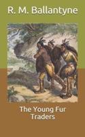 The Young Fur Traders