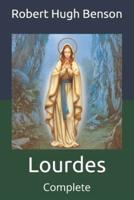 Lourdes: Complete