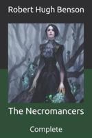 The Necromancers: Complete