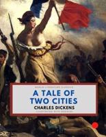 A Tale of Two Cities / Charles Dickens / World Literature Classics / Illustrated with doodles