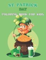St. Patrick Day Coloring Book For Kids: St Patrick's Day Coloring Book For Kids Ages 4-8, 8-12  . Vol-1
