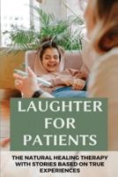 Laughter For Patients