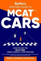 BeMo's Ultimate Guide to MCAT(R)* CARS