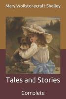 Tales and Stories: Complete