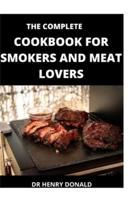 THE COMPLETE COOKBOOK FOR SMOKERS