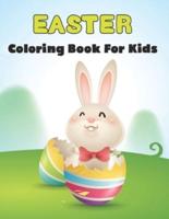 Easter Coloring Book for Kids: A Fantastic Collection Of Easter Coloring Pages - Exclusive Coloring For All Kids And Teens.Vol-1