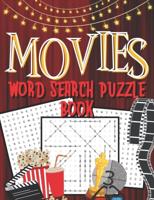 Movies Word Search Puzzle Book: 100 Collection Challenging Games for Brain Training