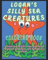 Logan's Silly Sea Creatures Coloring Book