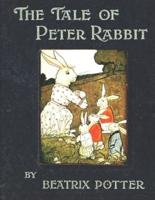 The Tale of Peter Rabbit by Beatrix Potter