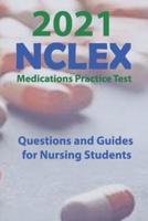 2021 NCLEX Medications Practice Test