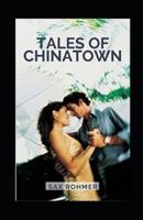 Tales of Chinatown Annotated