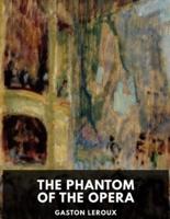The Phantom of the Opera Annotated