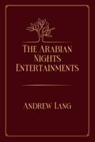 The Arabian Nights Entertainments