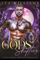 Gods and Shifters