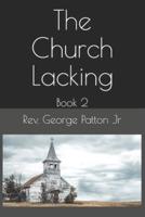 The Church Lacking